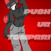 Push Ur T3mprr //oc? 