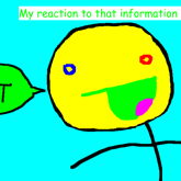 My Reaction To When My Friend Say 